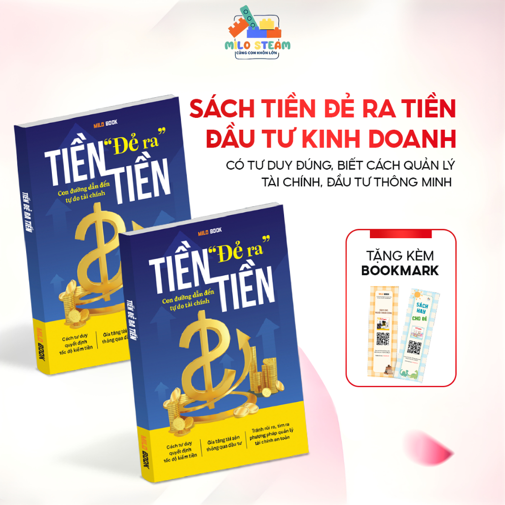 Sách tư duy kinh doanh & đầu tư - Tiền đẻ ra tiền Milo Steam (Bí quyết tự do tài chính)