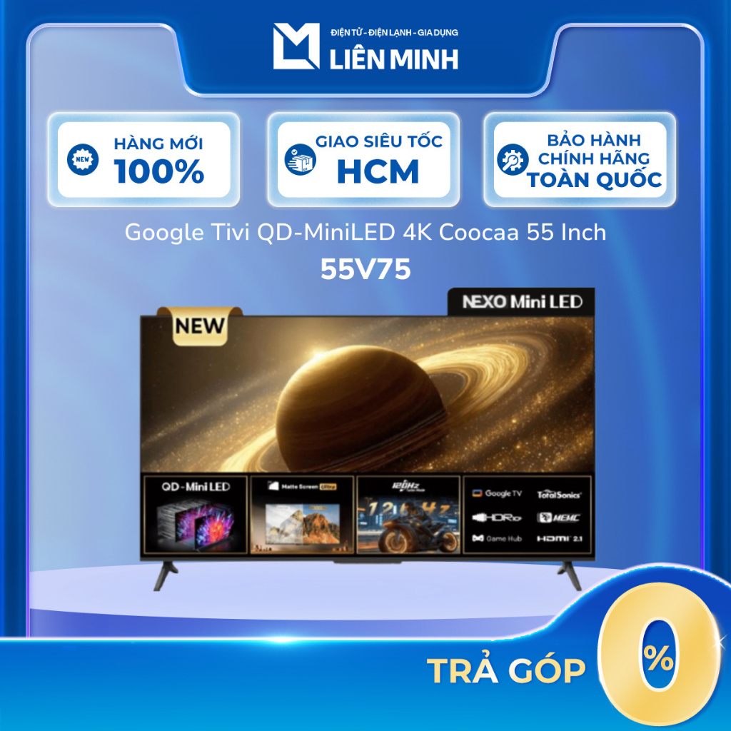 Google Tivi QD-MiniLED 4K Coocaa 55 Inch 55V75 Góc Nhìn Rộng 180 Độ [Giao toàn quốc]