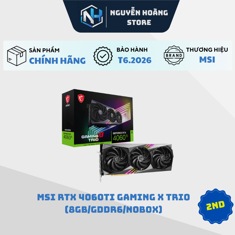 VGA card màn hình MSI RTX 4060Ti Gaming X Trio 8GB 2ND