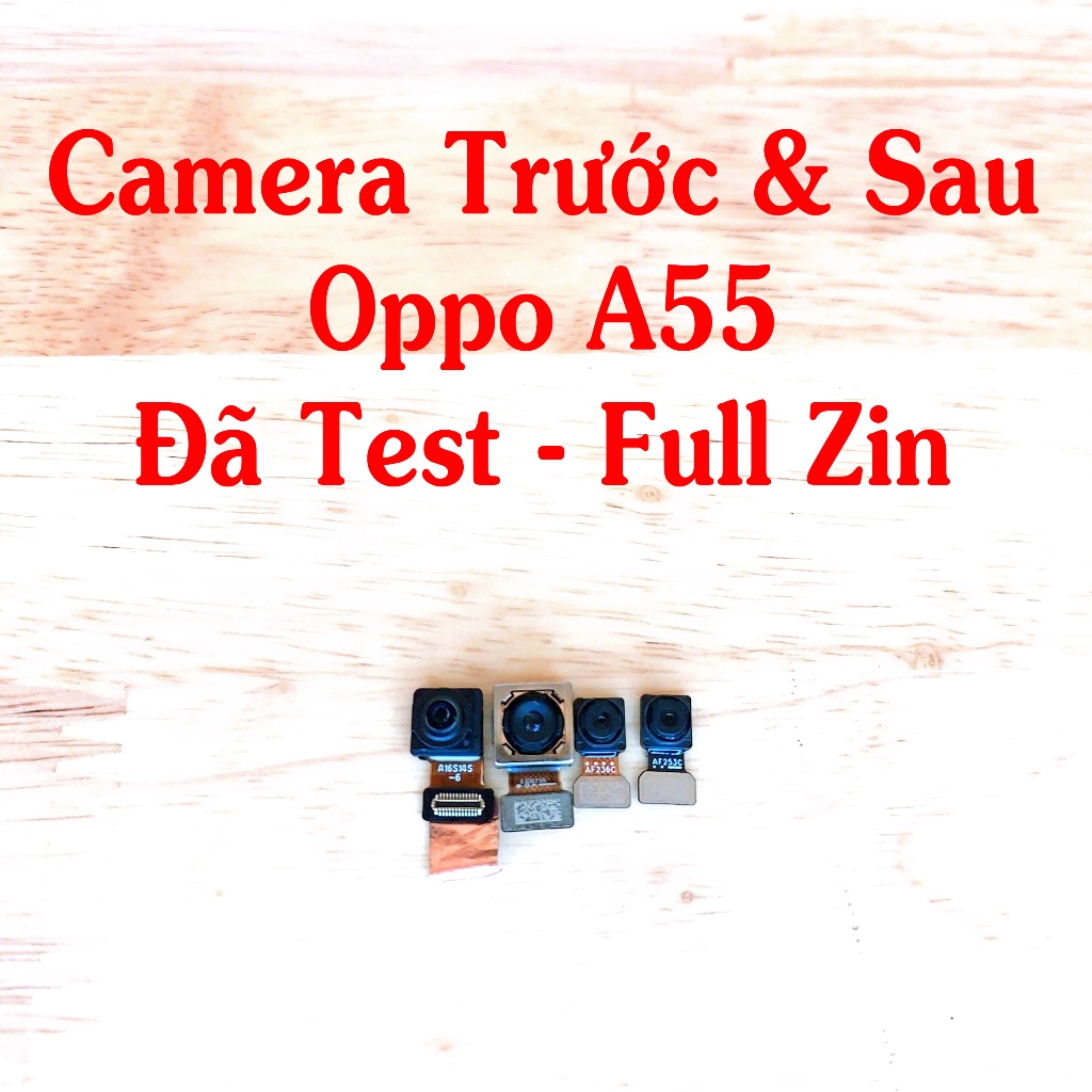 Camera Trước Và Sau Điện Thoại Oppo A55 - CPH2325 Đã Test Full Zin