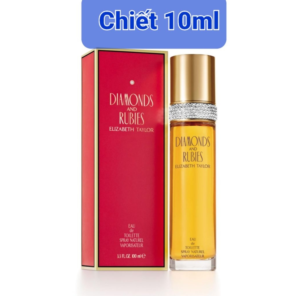 Nước hoa Nữ DIAMONDS & RUBIES ( Chiết 10ml  ) - ELIZABETH TAYLOR ( Hàng Mỹ )