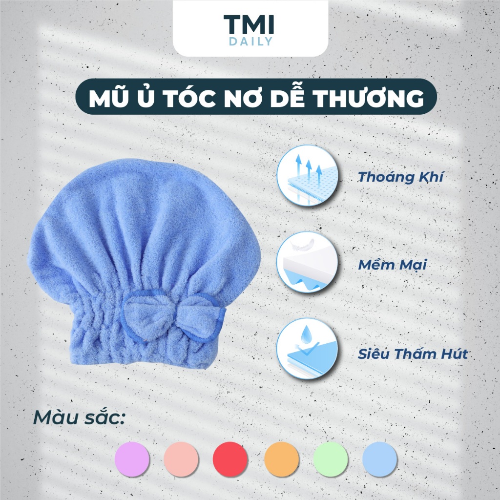 Khăn Lau Tóc, Mũ Quấn Tóc, Mũ Ủ Tóc Thấm Hút Nhanh Khô Mềm Mại TMI Daily