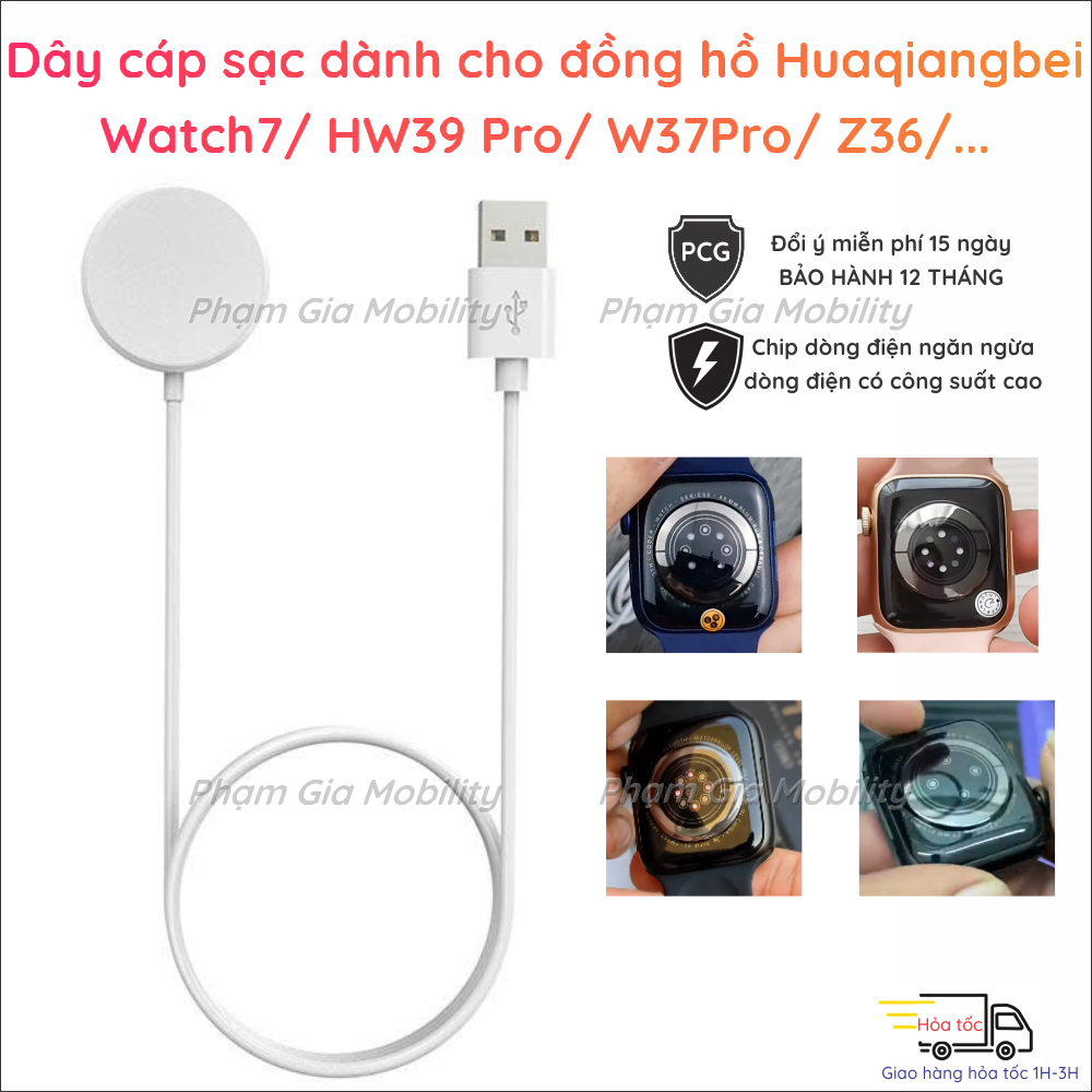 (BH 12T) Dây cáp sạc không dây đồng hồ Huaqianbei Watch 7 W37 HW39 HW57 HW67 Z36 HW22 WS7 WS9 T700 A
