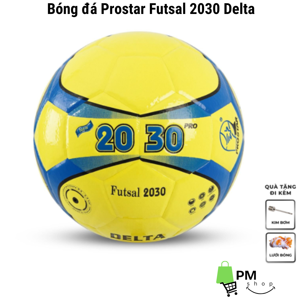 Bóng Đá Prostar Futsal 2030 Delta Sân Cỏ Nhân Tạo Size 4 Độ Nảy Chuẩn Tặng Kim Lưới Tiện Lợi