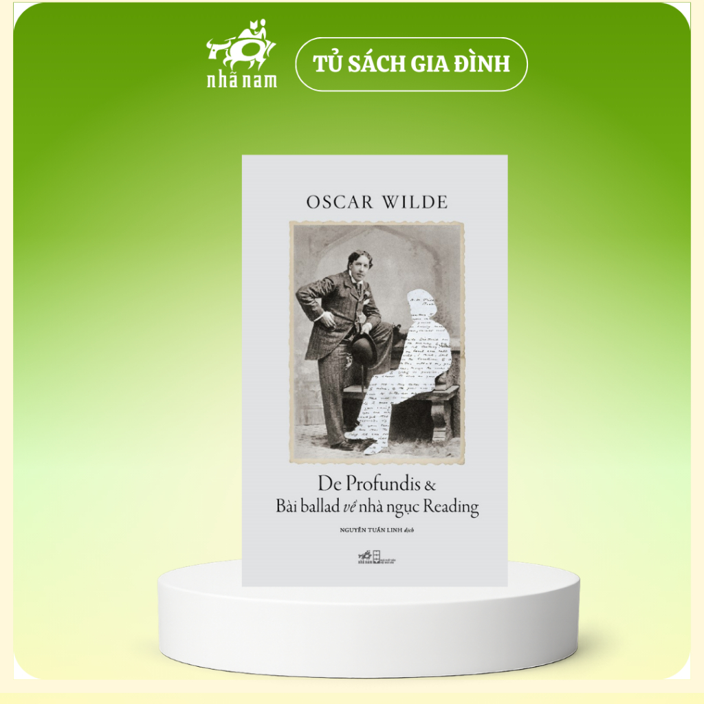 Sách De Profundis & Bài ballad về nhà ngục Reading (Oscar Wilde) - Nhã Nam