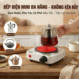 Bếp Mini 500W Pha Trà Cà Phê - Công Suất Lớn, Đun Sôi Nhanh, Dùng Được Mọi Loại Nồi