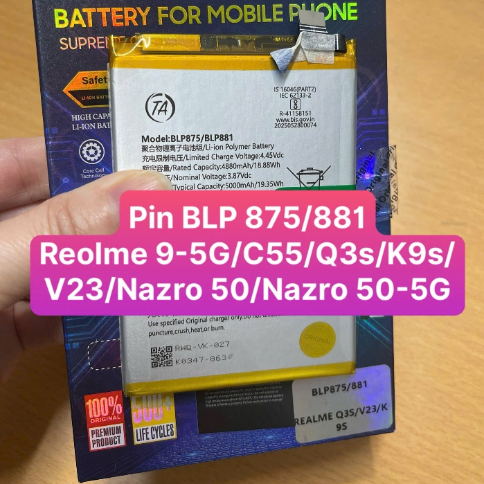 Pin ĐIỆN THOẠI Realme C55 ,Q3s, V23, K9s/ Realme 9 - 5G Speed, Narzo 50, Narzo 50 - 5G mã BLP875/ BL