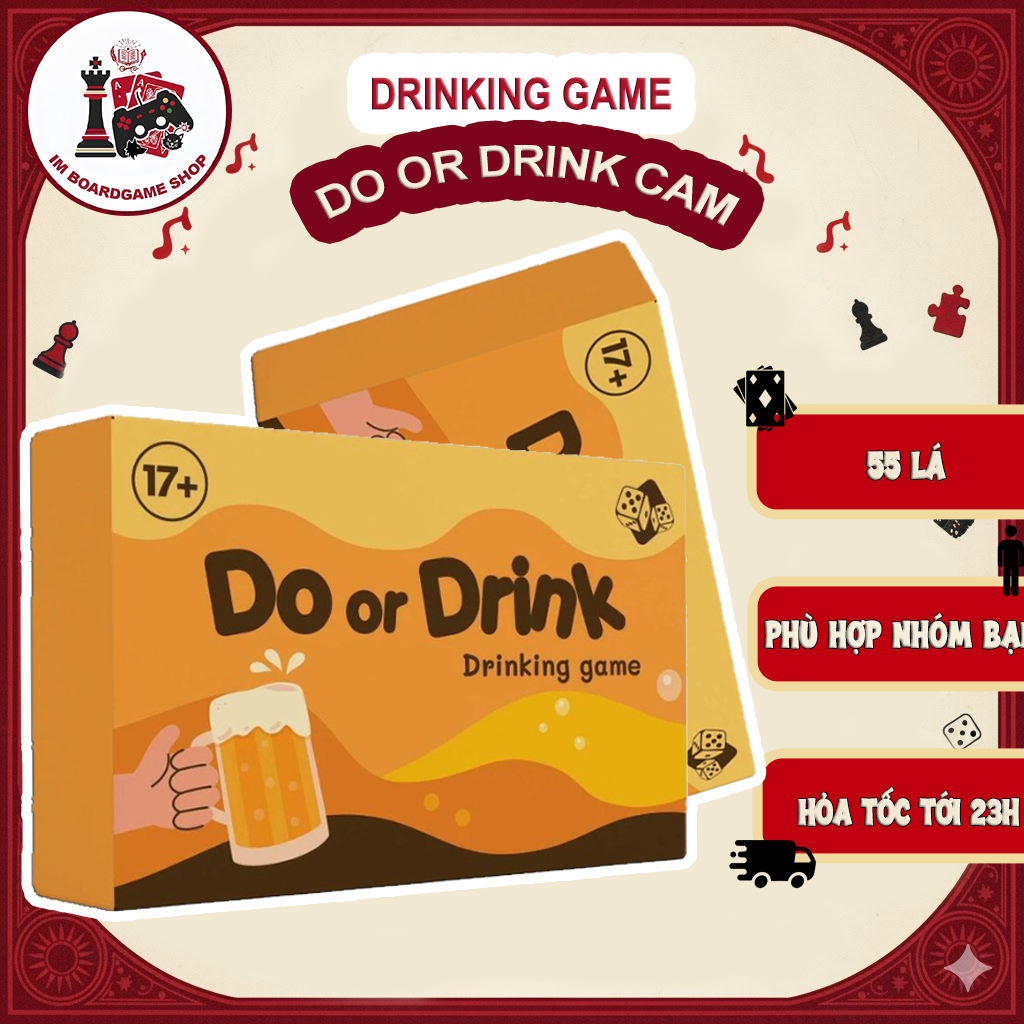 [DRINKING GAME] Bộ Bài Do Or Drink Cam 55 Lá Drinking Game Thật Hay Thách, Bài Nhậu, Party
