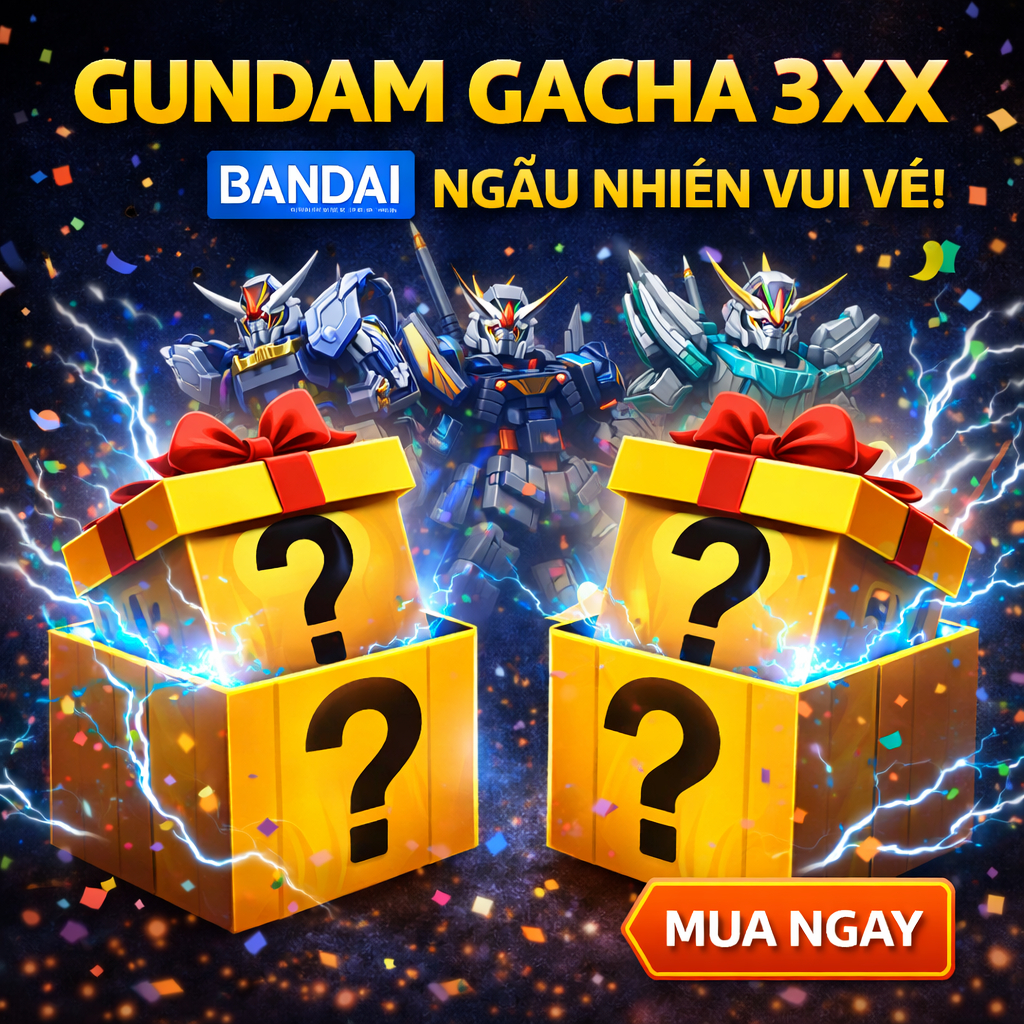 Mô hình Lắp ráp Gacha Bandai 3XX, Ngoại hình xấu, Nát bét, Hên xui Vui vẻ, Cay cú Xin đừng chơi Gach