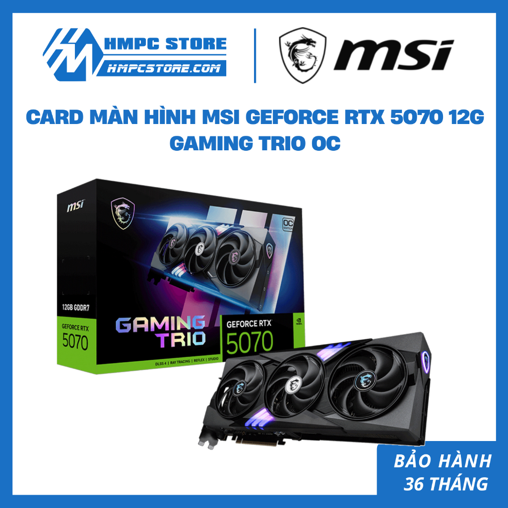 Card màn hình MSI GeForce RTX 5070 12G GAMING TRIO OC
