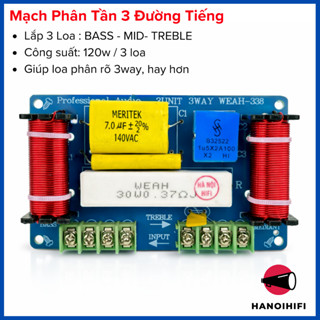 Mạch phân tần 3 đường tiếng WEAH ra 3 đường trầm trung treble, phân tần cho loa kéo, âm ly