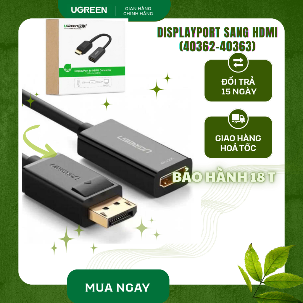 [ UGREEN ] Cáp chuyển Displayport sang HDMI chính hãng Ugreen 40362 -40363