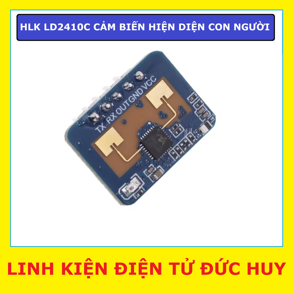 HLK LD2410C CẢM BIẾN HIỆN DIỆN CON NGƯỜI 5V RADAR 24Ghz 0.75m ~ 6m