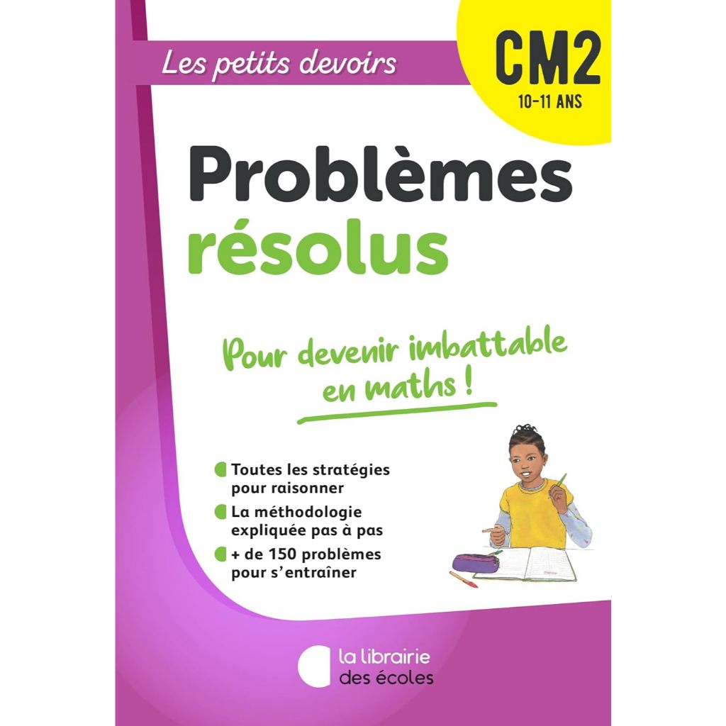 Sách tiếng Pháp - Les Petits Devoirs - Problèmes résolus CM2 - 9782369407089