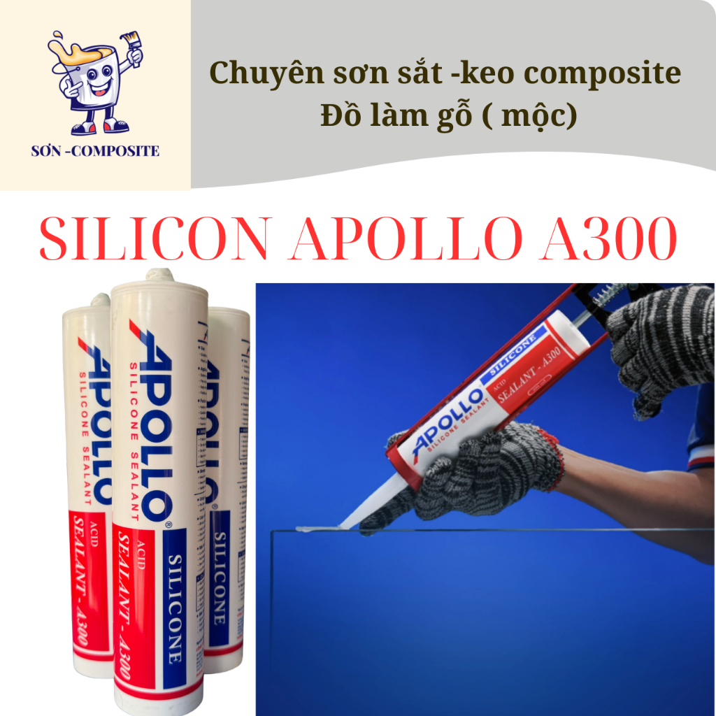 [GIÁ SỐC] KEO SILICONE APOLLO A300, Silicone112, X’traseal X’bond