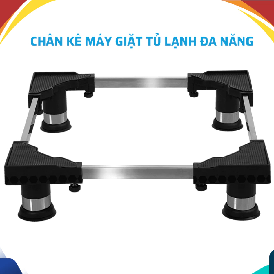 Chân Máy Giặt, Tủ Lạnh, Máy Lọc Nước Đa Năng Trụ Inox. Kệ Để Máy Giặt Cửa Ngang Và Cửa Đứng Chống Rung
