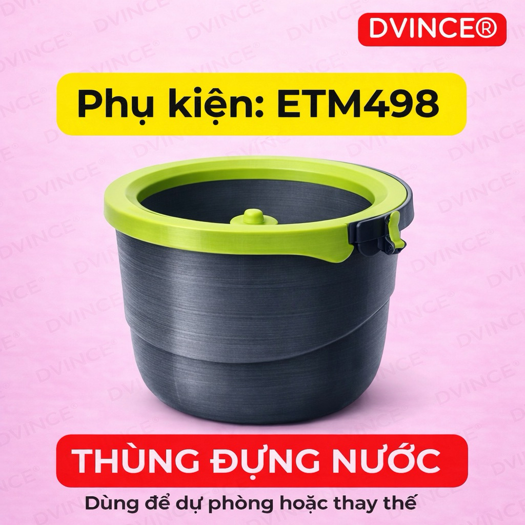 ⚡PHỤ KIỆN ETM498 - THÙNG NƯỚC THAY THẾ CHO BỘ LAU NHÀ ETM498 IocknIock.
