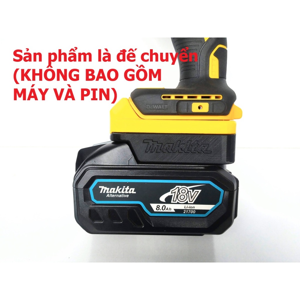(IN3DSHOP) Đế chuyển pin Makita cho máy Dewalt 20v (không bao gồm máy và pin)