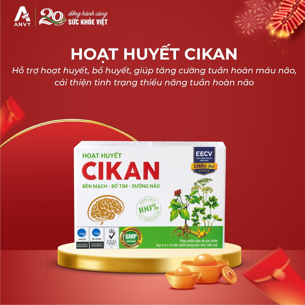 Hoạt huyết Cikan - Hỗ trợ cải thiện tuần hoàn máu não, giảm nguy cơ di chứng sau tai biến