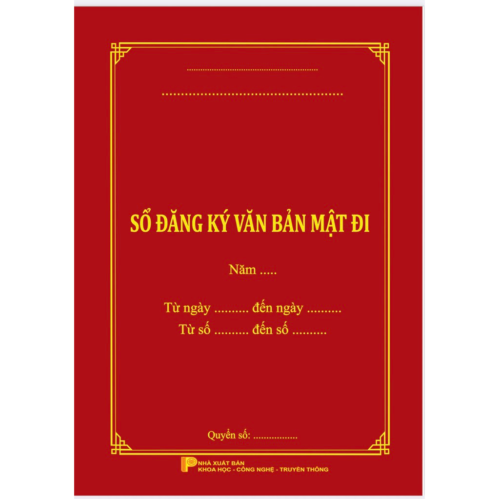 SỔ ĐĂNG KÝ VĂN BẢN MẬT ĐI