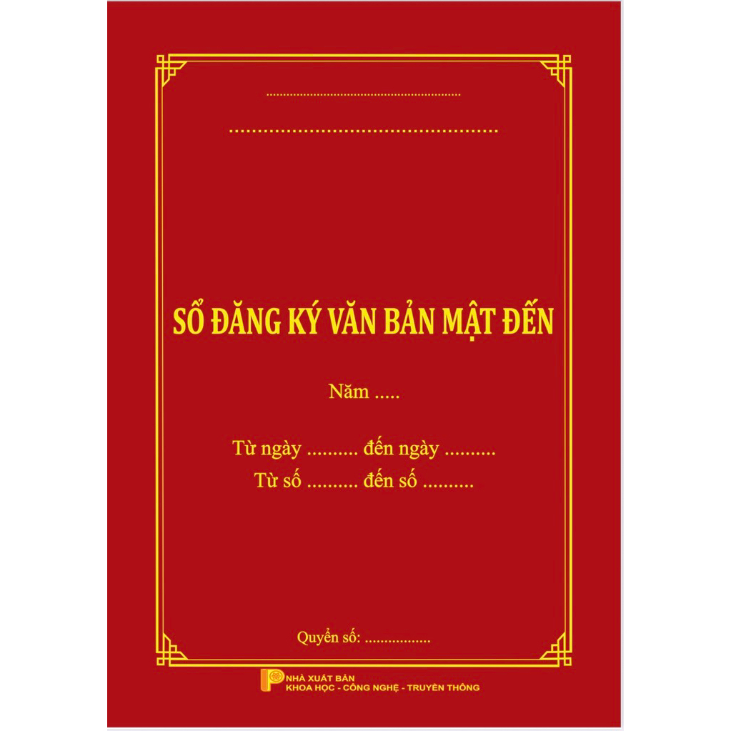SỔ ĐĂNG KÝ VĂN BẢN MẬT ĐẾN