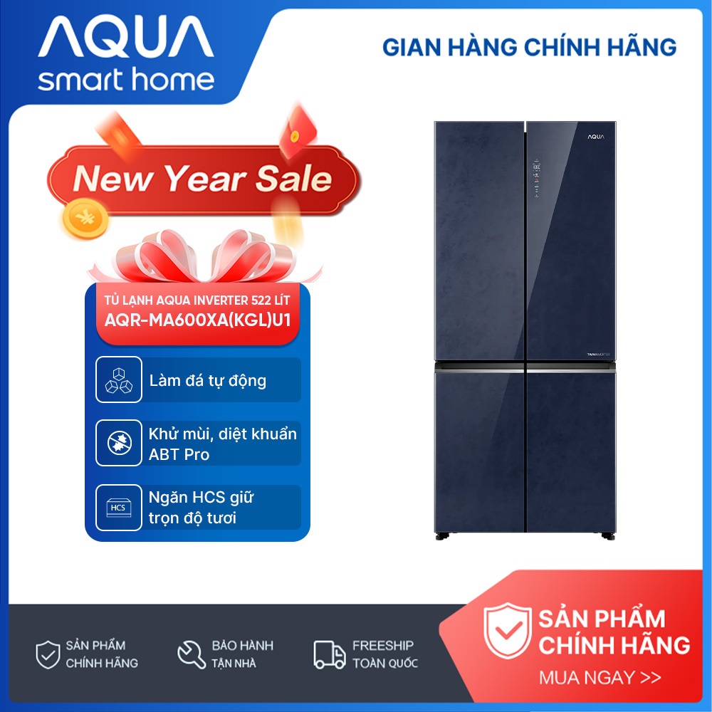 Tủ lạnh 4 cánh Aqua Inverter 522L AQR-MA600XA(KGL)U1 - Bảo hành 2 năm - Freeship toàn quốc