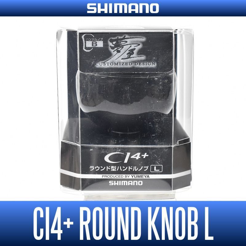 [SHIMANO Genuine] YUMEYA CI4+ Round Type Handle Knob L