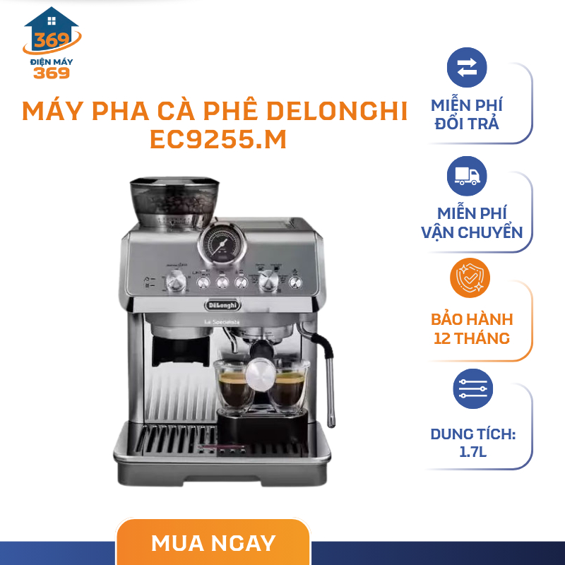 Máy Pha Cà Phê Espresso DeLonghi EC9255.M –1.7L – 3 Cấu Hình Nhiệt Độ Truyền - SMC