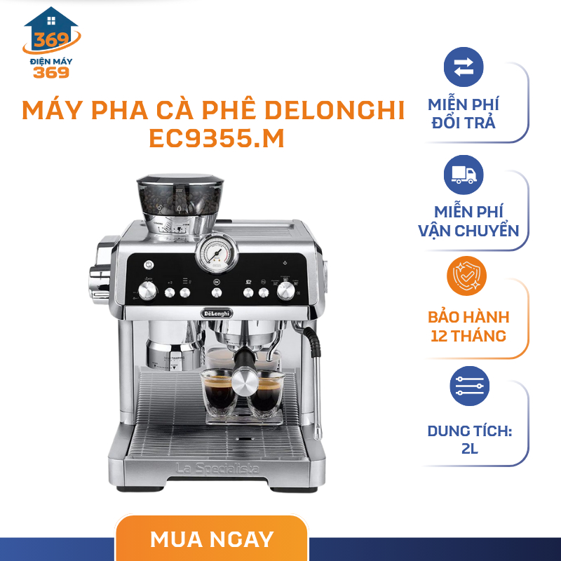 Máy Pha Cà Phê Espresso DeLonghi EC9355.M –Xay Cảm Biến – 3 Mức Nhiệt Độ -SMC