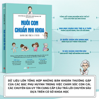 Sách - Nuôi Con Chuẩn Nhi Khoa - Cẩm Nang Chăm Sóc Trẻ Nhỏ Toàn Diện - Chuyên GIa Nhi Khoa Ngô Quang Trì