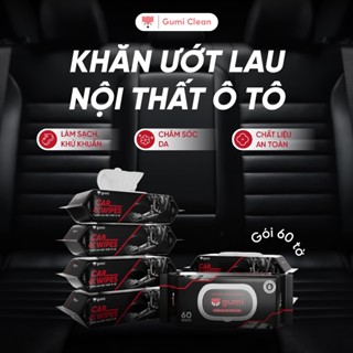 Khăn ướt lau nội thất xe ô tô Gumi làm sạch nhanh, dưỡng bóng, chống bụi, bảo vệ bề mặt