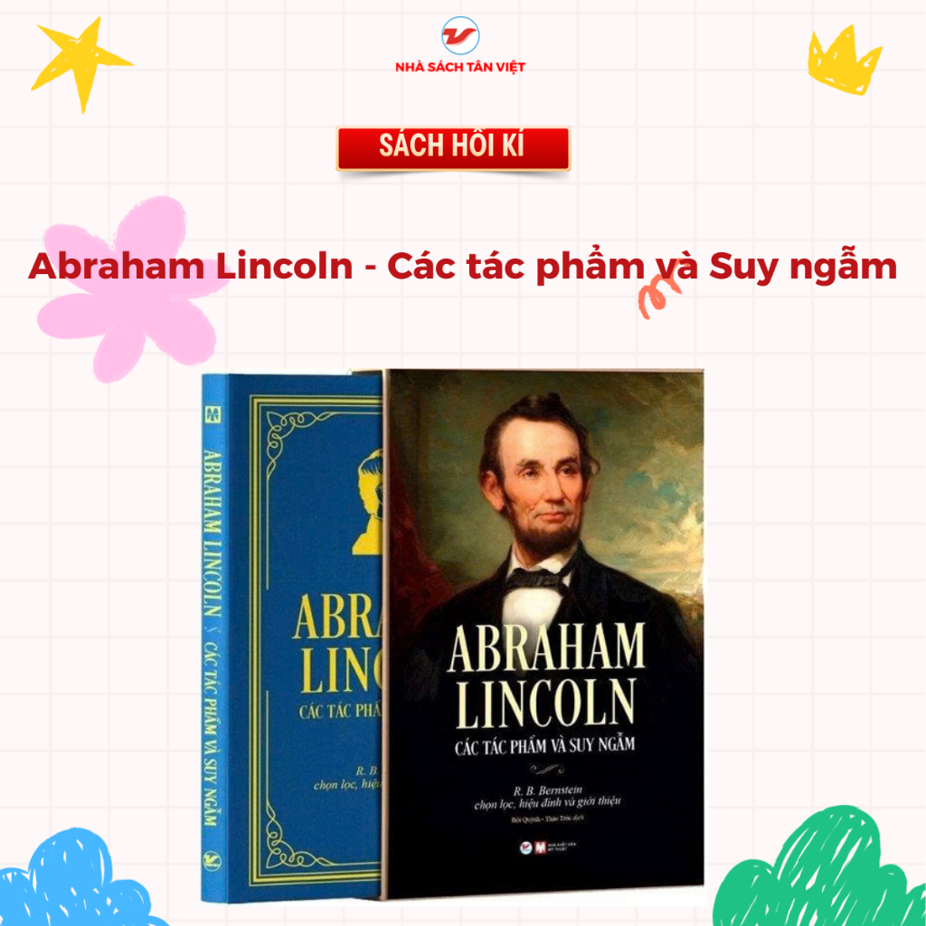 Sách : Abraham Lincoln - Các Tác Phẩm Và Suy Ngẫm