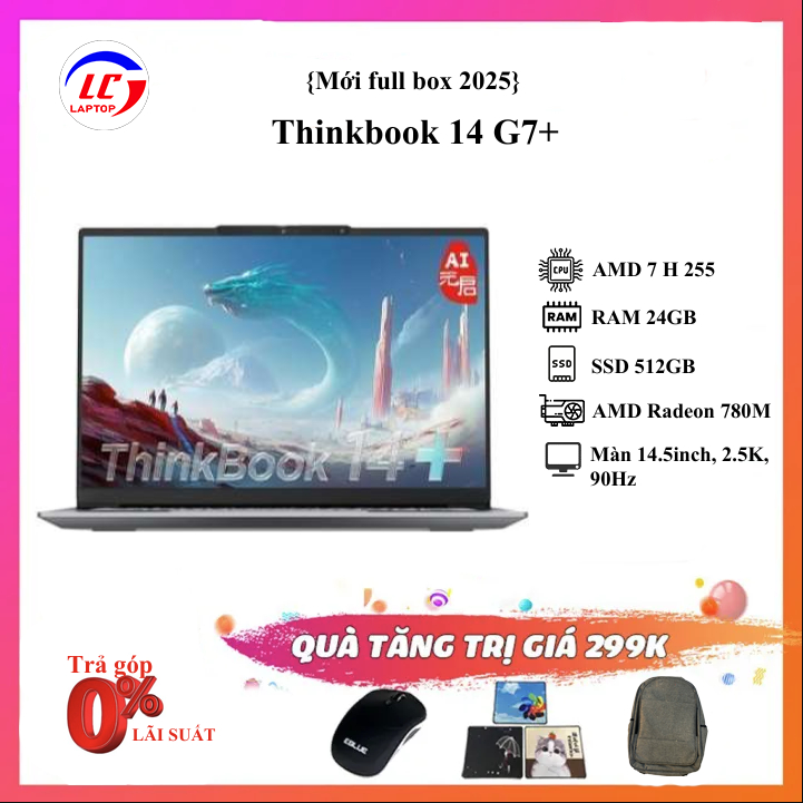 Thinkbook 14 G7+ 2025 (AMD Ryzen 7 H 255, RAM 24GB, SSD 512GB, Màn 14.5 inch 2.5K 100%sRGB 90Hz)