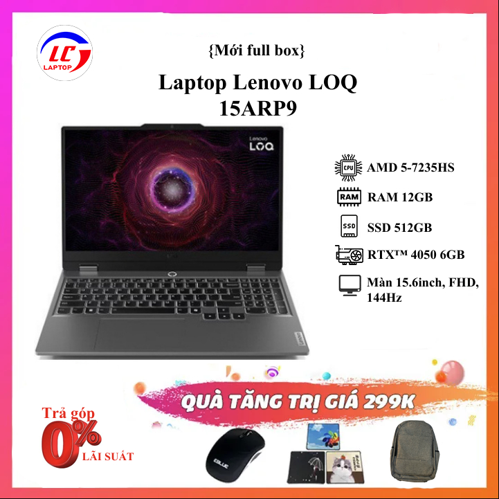 [FULL VAT]Laptop Lenovo LOQ 15ARP9 (Ryzen 5-7235HS | 12GB | 512GB | RTX 4050 | 15.6 inch FHD 144Hz |