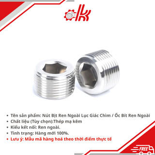 Ốc bít lục giác ren ngoài - Nút Bịt Ren Ngoài Lục Giác Chìm - Ốc Bít Ống Nước