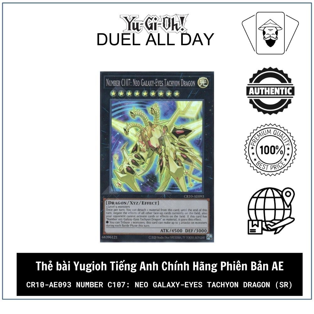 Thẻ bài Yugioh Chính Hãng: CR10-AE093 Number C107: Neo Galaxy-Eyes Tachyon Dragon (SR)