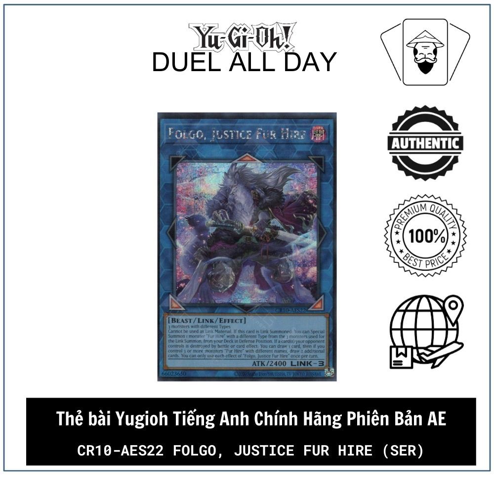 Thẻ bài Yugioh Tiếng Anh Chính Hãng Phiên Bản AE: CR10-AES22 Folgo, Justice Fur Hire (SER)