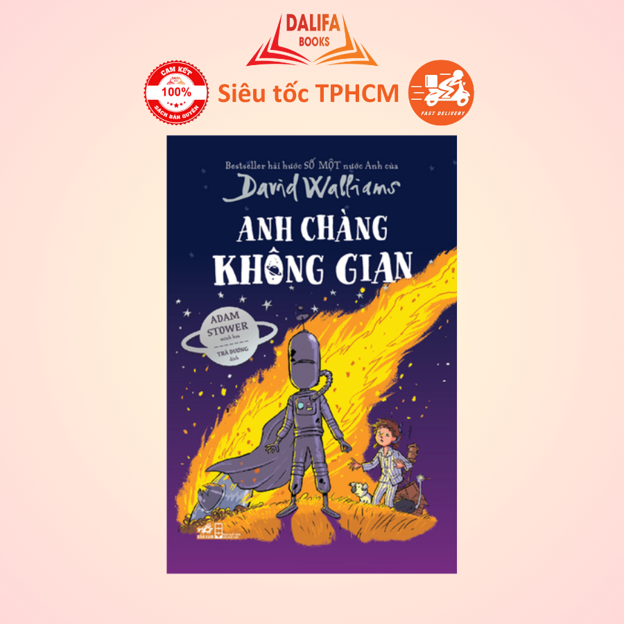 Sách - Anh Chàng Không Gian - David Walliams