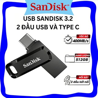 USB 3.2 OTG Sandisk Ultra Dual Drive Go Type-C SDDDC3-G46 32GB/64GB/128GB/256GB/512GB 400MB/s