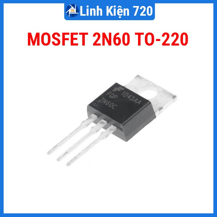 Linh kiện điện tử  Mosfet 2N60 TO-220 2A 600V N-1CH