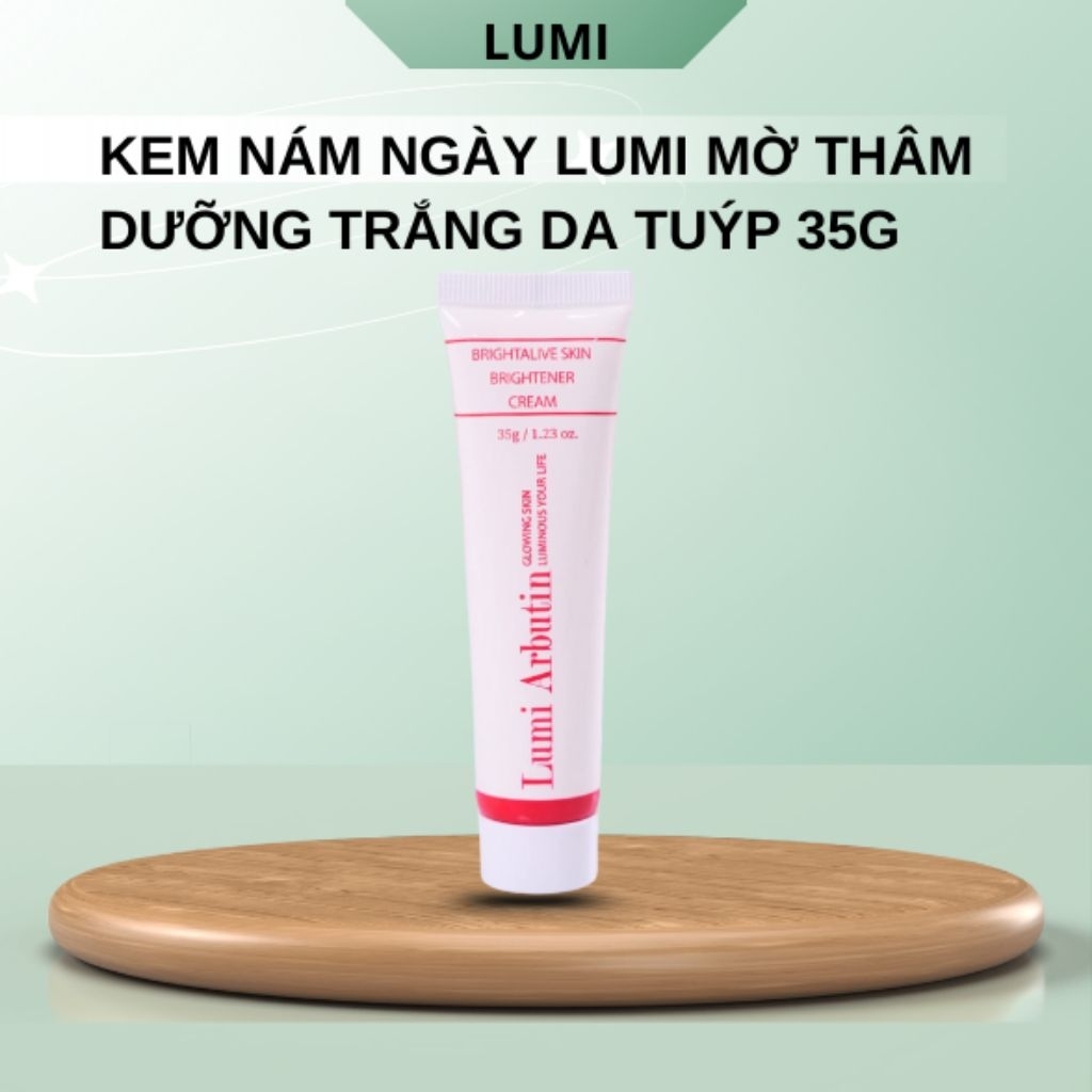 Kem Ngày Lumi Arbutin Dưỡng Trắng Da Mờ Thâm Nám, Cấp Ẩm Sâu, Ngừa Mụn, Làm Nền Nhẹ