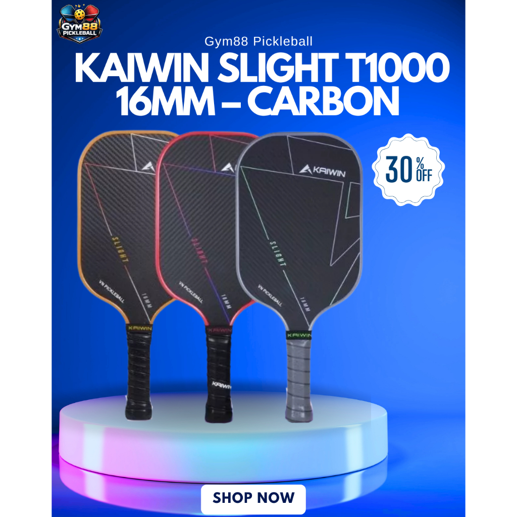 Vợt Pickleball Kaiwin Slight T1000 16mm – Carbon T1000 Nhám, Kiểm Soát Tốt, Trợ Lực Mạnh – Chuẩn Chí