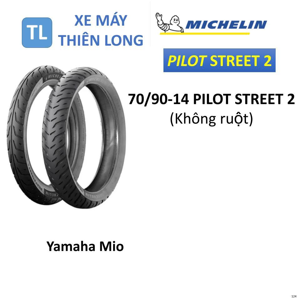 124. Lốp vỏ Michelin không ruột 70/90-14 Pilot Street 2 & 80/90-14 Pilot Street 2 dành cho xe Mio.