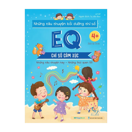 Sách - Những Câu Chuyện Bồi Dưỡng Chỉ Số - EQ - Chỉ Số Cảm Xúc - Shuongthao