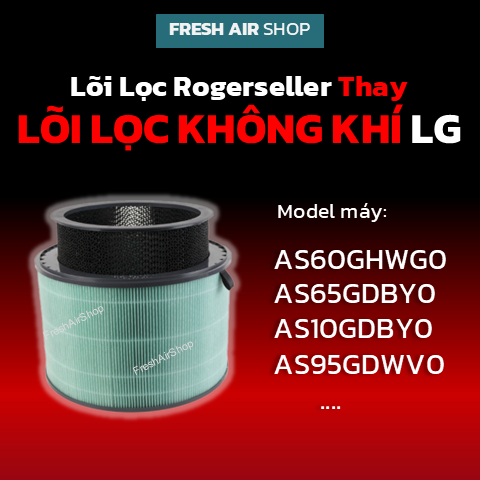 Lõi Lọc Rogerseller® tương thích Máy Lọc Không Khí LG Puricare 360 Hit, LG 1 tầng, 2 tầng. Lõi lọc Hepa Máy Lọc LG