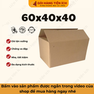 [HOẢ TỐC] Thùng chuyển nhà, chuyển đồ size to 60x40x40 3 lớp, hộp đóng hàng size lớn