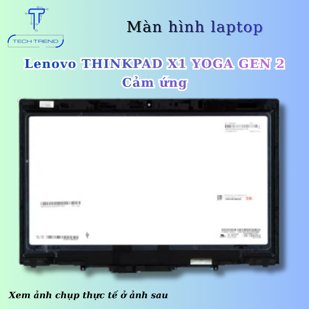Cụm màn cảm ứng laptop Lenovo Thinkpad X1 Yoga Gen 2, FHD/ 2K / 2K OLED độ phân giải cao