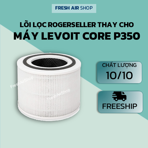 Lõi Lọc Rogerseller® tương thích Lõi lọc không khí cho máy Levoit Core P350, bộ lọc Levoit Core P350