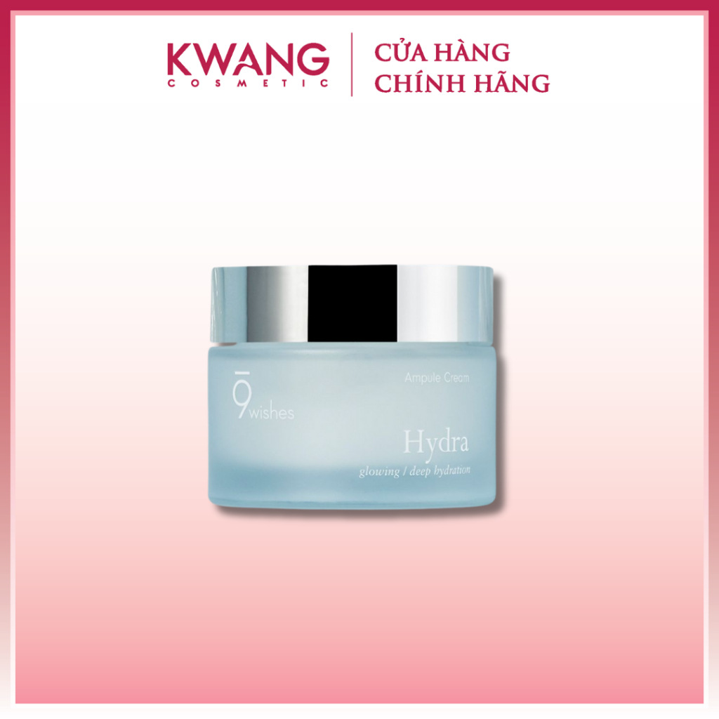 Kem Dưỡng Ẩm Cấp Nước Căng Bóng Mềm Mịn 9wishes Hydra Ampule Cream 50ml