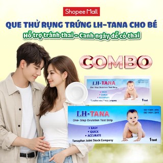 Que test rụng trứng LH TANA tăng khả năng thụ thai, giúp xách định chính xác thời điểm rụng trứng